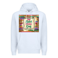 White same bitch different day Premium Hoodie - TumblerDesignByShophia