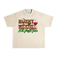 Sandshell mommy needs her jingle juice Urban Heavy Tee - AdoDesignShop