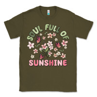 Army Green soul full of sunshine Classic Tee - MaliasSmallBusiness