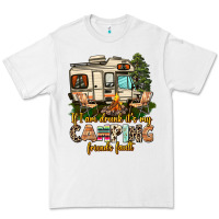 White if i am drunk its my camping friends fault Premium Tee - AdoDesignShop