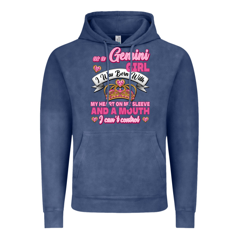 As A Gemini Girl I Was Born With My Heart On My Sleeve And A Mouth Vintage Hoodie by Jasminsmagicworld | Teevron