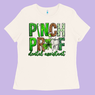 Pinch Proof Dental Assistant St. Patricks Day Ladies Tee Designed By Neo Western