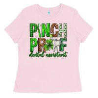 Bubblegum Pink Pinch Proof Dental Assistant St. Patricks Day Ladies Tee - Neo Western