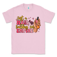Bubblegum Pink just a nail boss building her empire Classic Tee - MaliasSmallBusiness