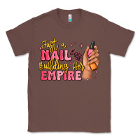 Chestnut just a nail boss building her empire Classic Tee - MaliasSmallBusiness