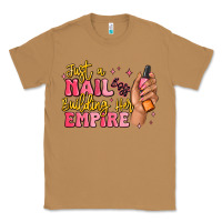 Toasted Coconut just a nail boss building her empire Classic Tee - MaliasSmallBusiness