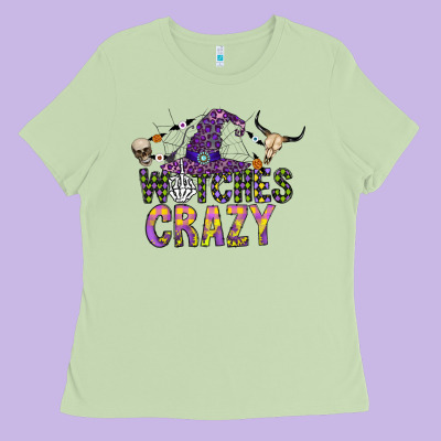 Witches Be Crazy Ladies Tee Designed By Cowhidedigitalart