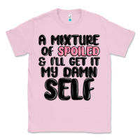 Bubblegum Pink a mixture of spoiled and ill get it my damn self Classic Tee - MaliasSmallBusiness