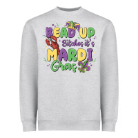 Heather Grey bead up bitches it's mardi gras Heavyweight Sweatshirt - MaliasSmallBusiness