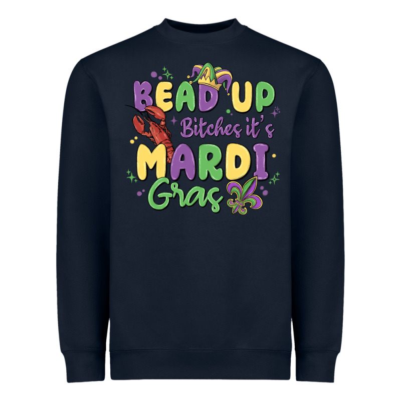 Bead Up Bitches It's Mardi Gras Heavyweight Sweatshirt by MaliasSmallBusiness | Teevron
