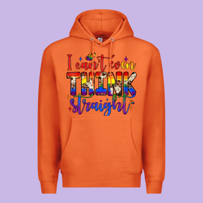 I Can't Even Think Straight Premium Hoodie Designed By Jahusdesignshop