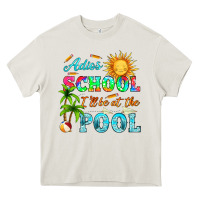 Cream adios school i ll be at the pool Heavy Core Tee - HRA Design Shop