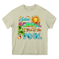 Adios School I Ll Be At The Pool Heavy Core Tee | Teevron