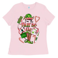 Bubblegum Pink im the nurse elf Ladies Tee - FaDigitalArtStudio