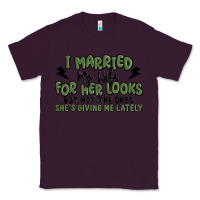 Plum i married my wife for her looks Classic Tee - MaliasSmallBusiness