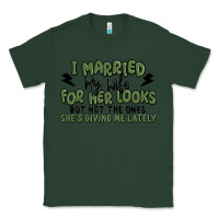 Sports Green i married my wife for her looks Classic Tee - MaliasSmallBusiness