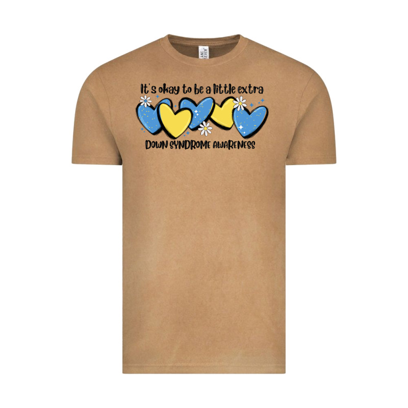 It's Okay To Be Little Extra Down Syndrome Awarene Vintage Tee by MaliasSmallBusiness | Teevron