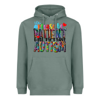 Sage Please be patient with me i have Autism Heavyweight Hoodie - NancyCooperArtShop