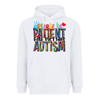 White Please be patient with me i have Autism Heavyweight Hoodie - NancyCooperArtShop