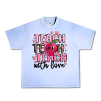 Grape Ice teach teach teach with love Urban Heavy Tee - MaliasSmallBusiness