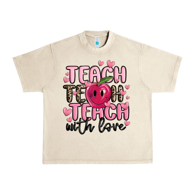 Teach Teach Teach With Love Urban Heavy Tee by MaliasSmallBusiness | Teevron