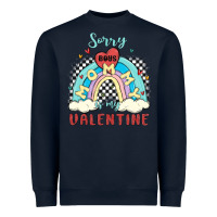 Sorry Boys Mommy Is Valentine Heavyweight Sweatshirt | Teevron