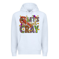 White Let's get cray Premium Hoodie - HowdyJamesFarm