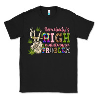 Black somebody's high maintenance  problem Classic Tee - JahusDesignShop