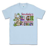 Dusty Blue somebody's high maintenance  problem Classic Tee - JahusDesignShop