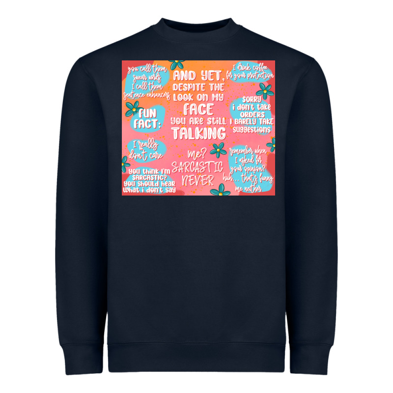 Sarcastic Quotes Heavyweight Sweatshirt by MaliasSmallBusiness | Teevron