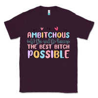 Plum ambitchous (adj.) the need to become the best bitc Classic Tee - MaliasSmallBusiness