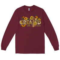 Burgundy created with a purpose with sunflower and butterfl Long Sleeve Tee - NancyCooperArtShop