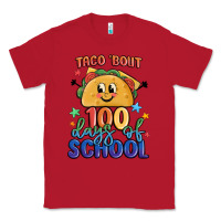 Red taco bout 100 days of school Classic Tee - MaliasSmallBusiness