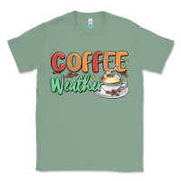 Sage coffee weather Classic Tee - MaliasSmallBusiness