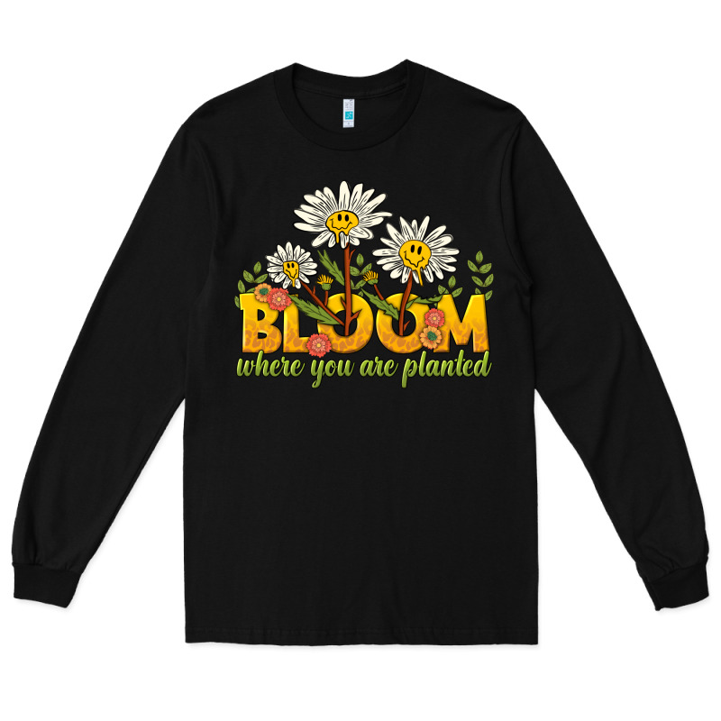 Bloom Where You Are Planted Long Sleeve Tee by NancyCooperArtShop | Teevron
