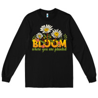 Black bloom where you are planted Long Sleeve Tee - NancyCooperArtShop
