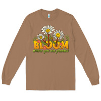 Toasted Coconut bloom where you are planted Long Sleeve Tee - NancyCooperArtShop