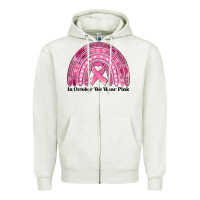 Oatmeal Heather in october we wear pink breast cancer awareness rainbow Zipper Hoodie - Jasminsmagicworld