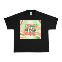 Black i might be a handful but so is this ass Urban Heavy Tee - MaliasSmallBusiness