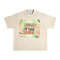 Sandshell i might be a handful but so is this ass Urban Heavy Tee - MaliasSmallBusiness