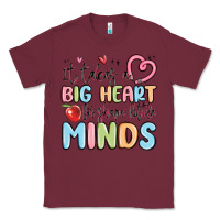 Burgundy it takes a big heart for shape little minds Classic Tee - MaliasSmallBusiness