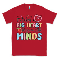 Red it takes a big heart for shape little minds Classic Tee - MaliasSmallBusiness