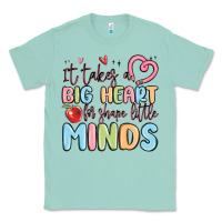 Seafoam it takes a big heart for shape little minds Classic Tee - MaliasSmallBusiness