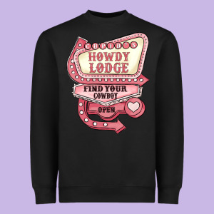Cupids Howdy Lodge Find Your Cowboy Open Heavyweight Sweatshirt Designed By Maliassmallbusiness