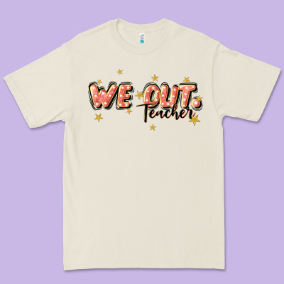 We Out Teacher Premium Tee Designed By Jahusdesignshop