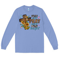 Colony Blue pray on it pray over it pray through it Long Sleeve Tee - MaliasSmallBusiness