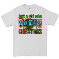 Dove Grey just a girl who loves christmas Premium Tee - AdoDesignShop
