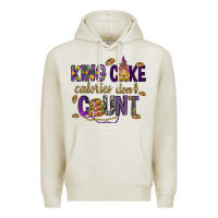 Oatmeal Heather King cake calories don't count Premium Hoodie - HowdyJamesFarm