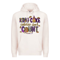 Pale Pink King cake calories don't count Premium Hoodie - HowdyJamesFarm