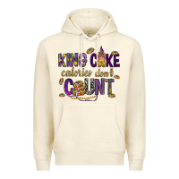 Sandshell King cake calories don't count Premium Hoodie - HowdyJamesFarm